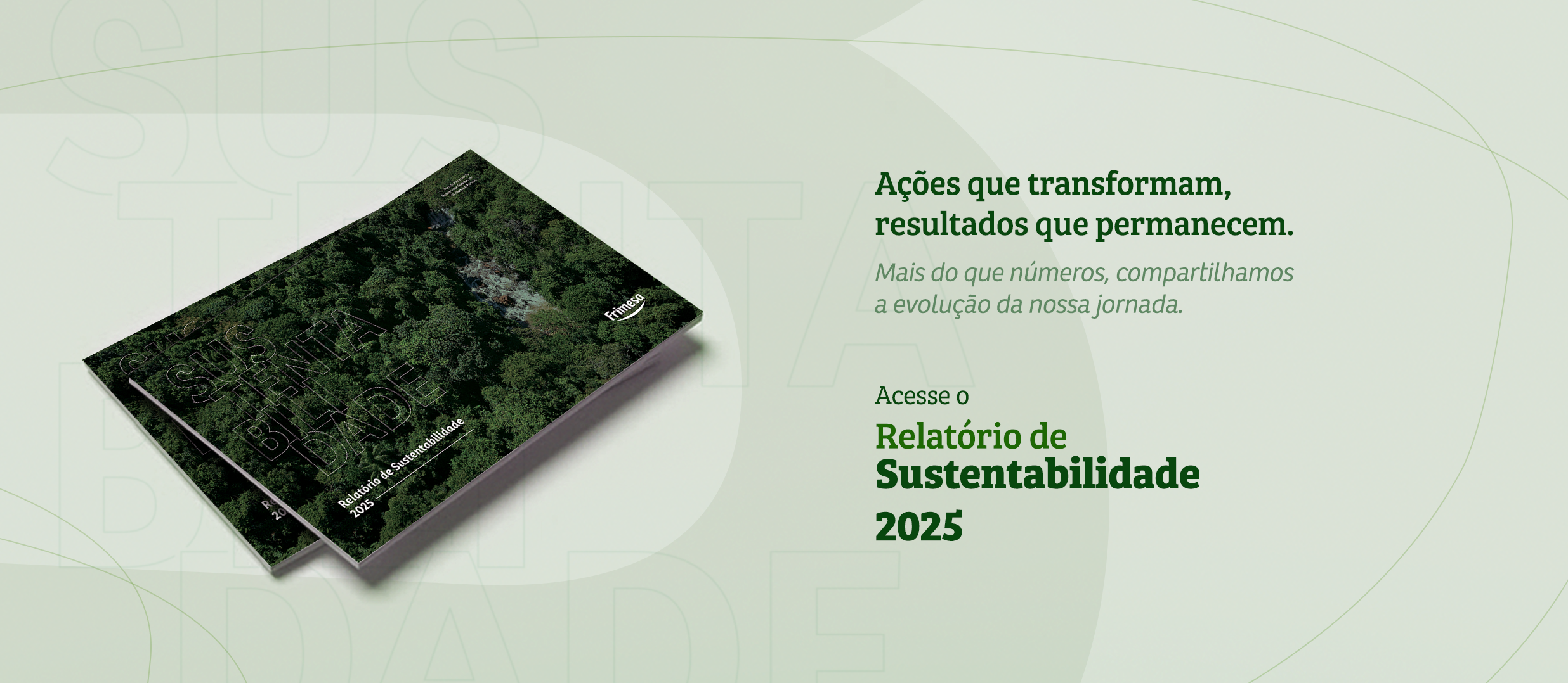 Frimesa lança Relatório de Sustentabilidade 2025